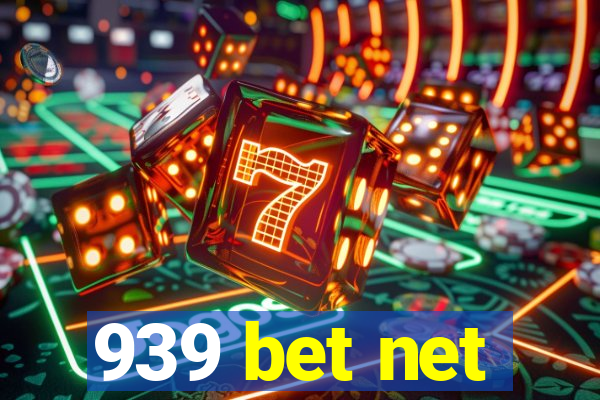 939 bet net